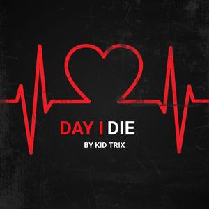 Day I Die