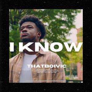 I know