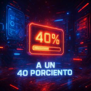 A Un 40 Porciento