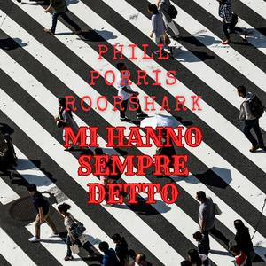 Mi hanno sempre detto (feat. Roorshark & Don MadDonald) (Explicit)