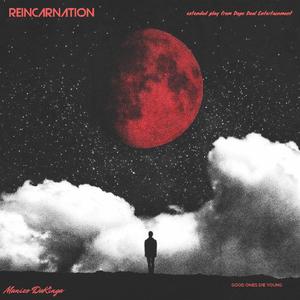 Reincarnation (Explicit)