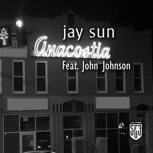 Anacostia (feat. John Johnson)