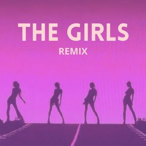 The Girls (Cumbia) [Remix]