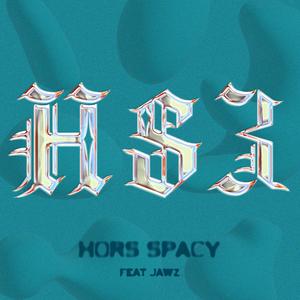 HS#3 (feat. JAWZ) [Explicit]