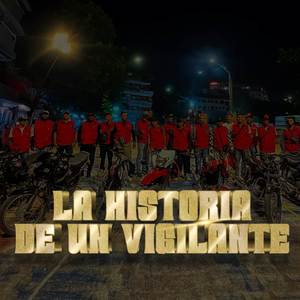 La Historia De Un Vigilante
