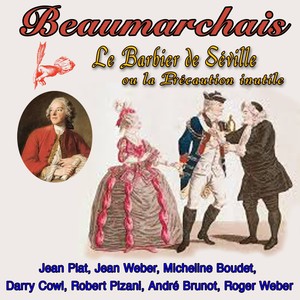 Beaumarchais, Le barbier de Séville ou la précaution inutile