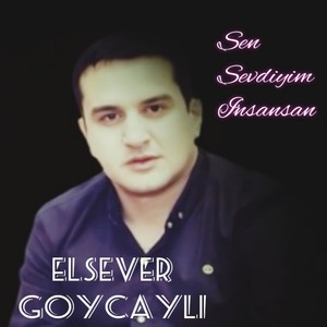 Sen Sevdiyim İnsansan