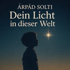 Dein Licht in dieser Welt