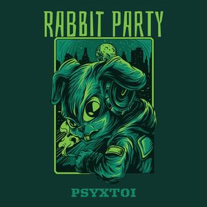 Rabbit Party (Explicit)