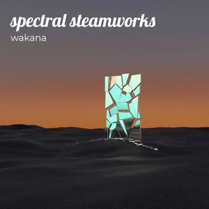 Spectral Steamworks