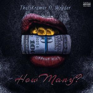 How Many (feat. Wryder) [Explicit]