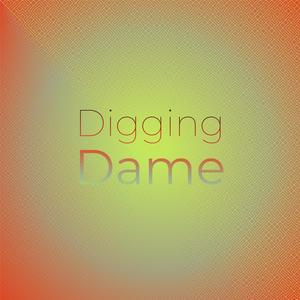 Digging Dame