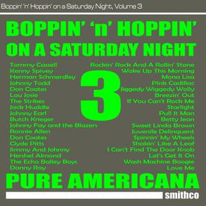 Boppin' 'N' Hoppin' on a Saturday Night, Vol. 3