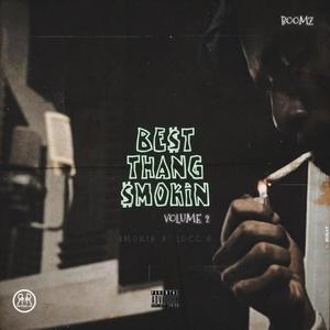 Best Thang Smokin' Volume 2: Smokin N' Locc'n (Explicit)