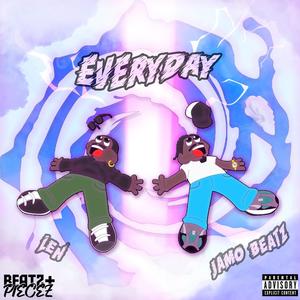 EVERYDAY (feat. Len) [Explicit]