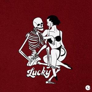 Lucky (Explicit)