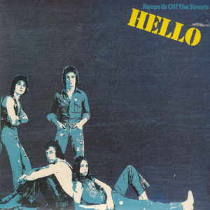 Hello - Keeps Us off the Streets