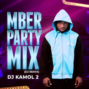 Mber Party Mix (DJ Remix)