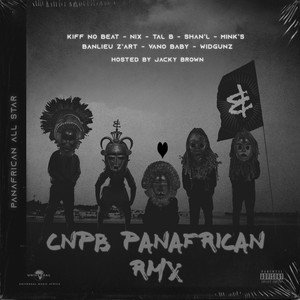 CNPB (Panafrican RMX|Explicit)