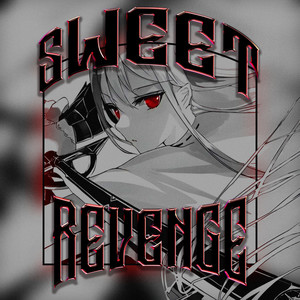 SWEET REVENGE (Explicit)