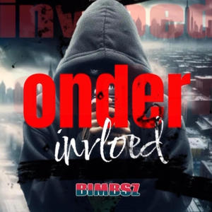 Onder Invloed (Explicit)