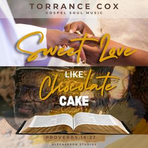 Sweet Love Like Chocolate Cake