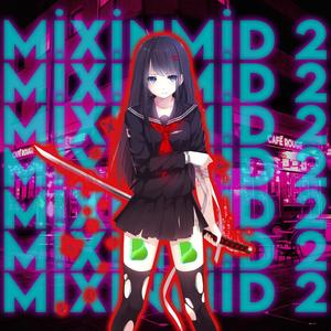 Mixinmid 2