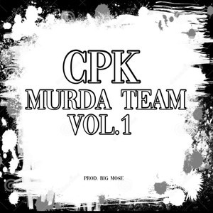 Murda Team, Vol. 1 (Explicit)