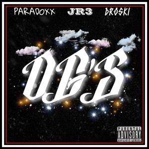 OG's (feat. Paradoxx & Droski) (Explicit)