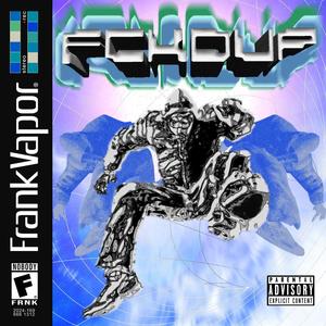 FCKD UP (feat. KawaiiSteez) (Explicit)