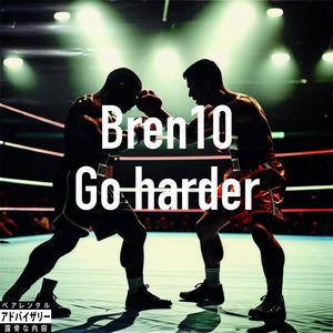Go harder (Explicit)
