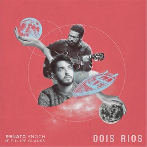 Dois Rios (feat. Fillipe Glauss)