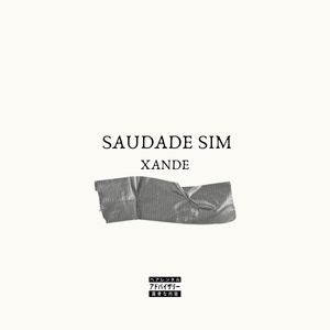 Saudade Sim (Explicit)