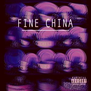 Fine China (feat. Zø) (Explicit)