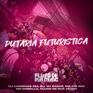 Putaria Futuristica (Explicit)