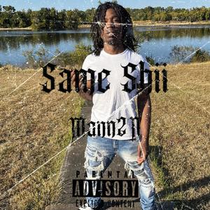 Same Shii (Explicit)