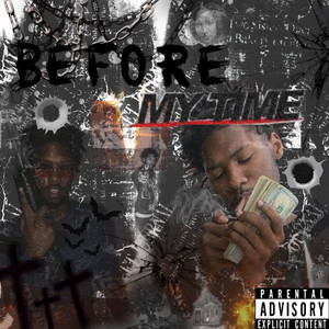 Before My Time (Explicit)