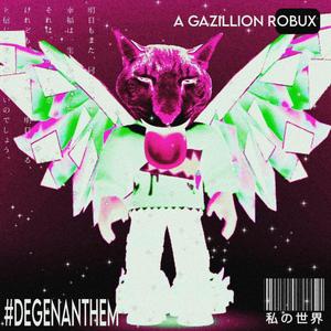 A Degenerative Anthem (feat. Solom) (Explicit)