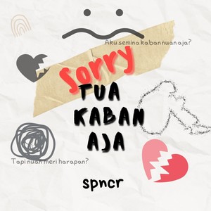 Sorry, Tua Kaban Aja