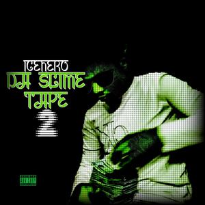 Da Slime Tape 2 (Explicit)