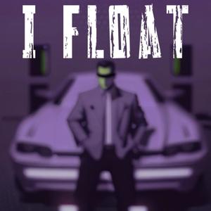 iFloaT (feat. Whalecube & Mumble) [Explicit]