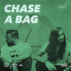 Chase A Bag (Explicit)