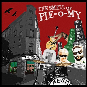 The Smell Of Pie-O-My