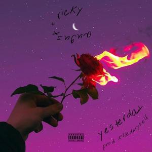 yesterday(feat. ricky ant & killedmyself) (Explicit)
