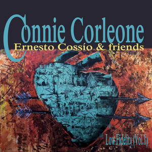 Ernesto Cossío & Friends: Low Fidelity, Vol. 1