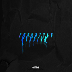 Freestyle Session (Explicit)