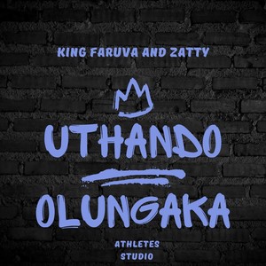 Uthando Olungaka (Explicit)