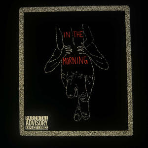 In The Morning (feat. Chy Shiesty) [Explicit]