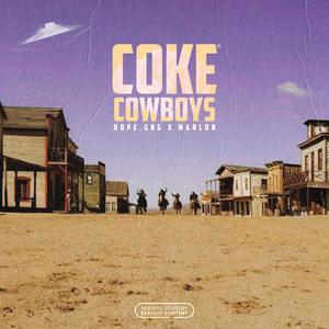 Coke Cowboys (Explicit)