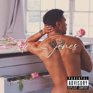 Mr. Jones (Explicit)